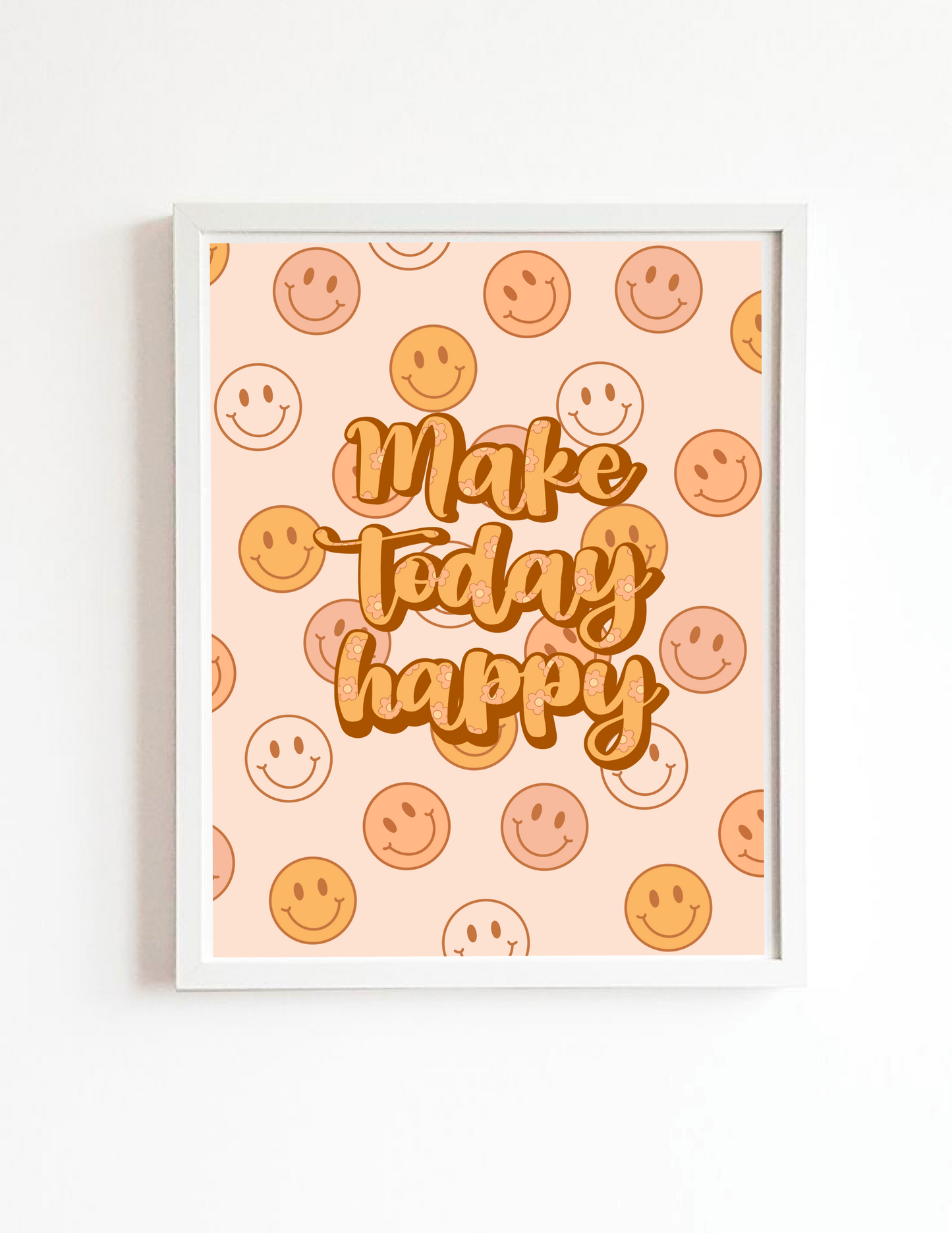Make Today Happy - Printable
