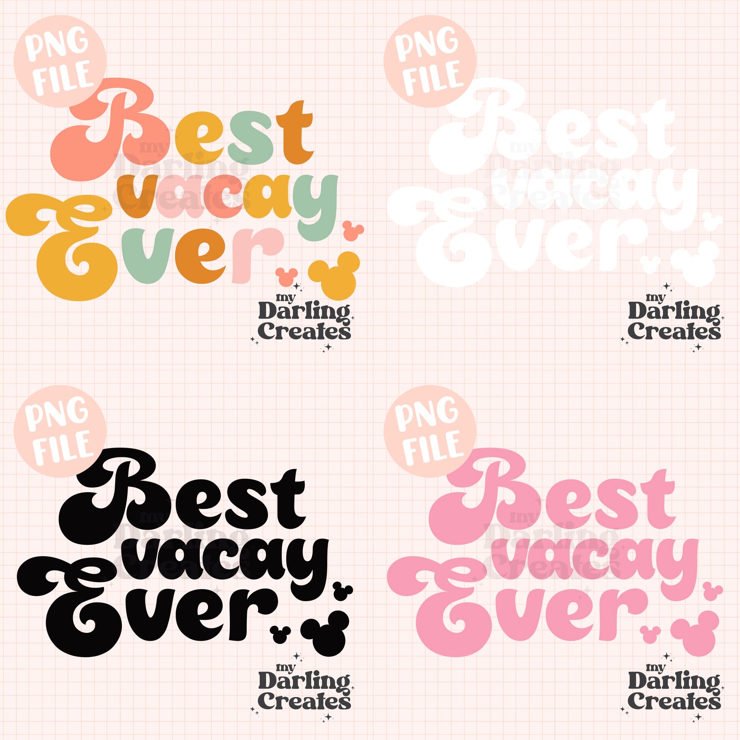 Best Vacay Ever PNG (4 Colors)